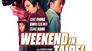 Trailer zu WEEKEND IN TAIPEI / ab 17. Oktober 2024 im Kino!